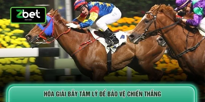 Hóa giải bẫy tâm lý để bảo vệ chiến thắng