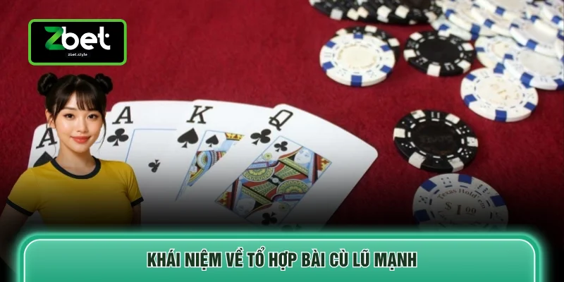 Khái niệm về tổ hợp bài cù lũ mạnh