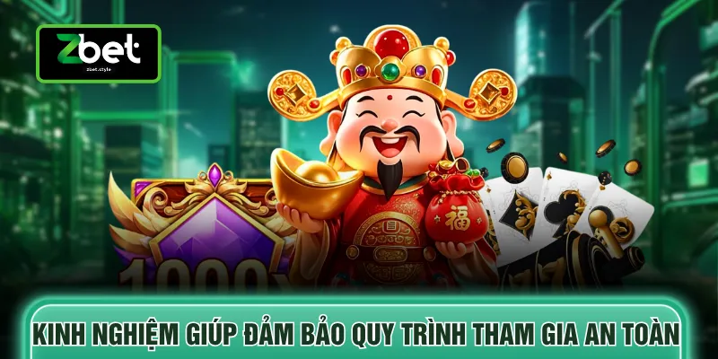 Kinh nghiệm giúp đảm bảo quy trình tham gia an toàn