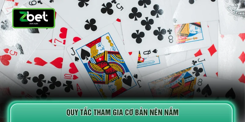 Quy tắc tham gia cơ bản nên nắm