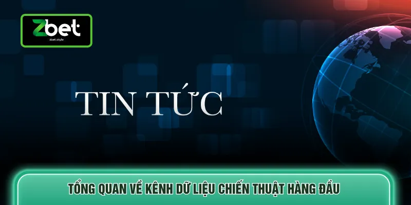 Tổng quan về kênh dữ liệu chiến thuật hàng đầu 