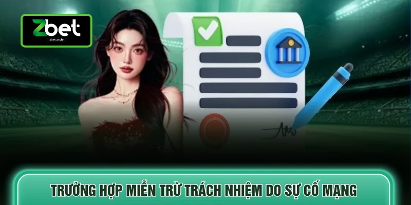 Trường hợp miễn trừ trách nhiệm do sự cố mạng