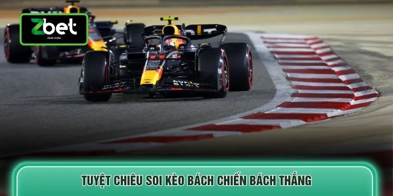 Tuyệt chiêu soi kèo bách chiến bách thắng